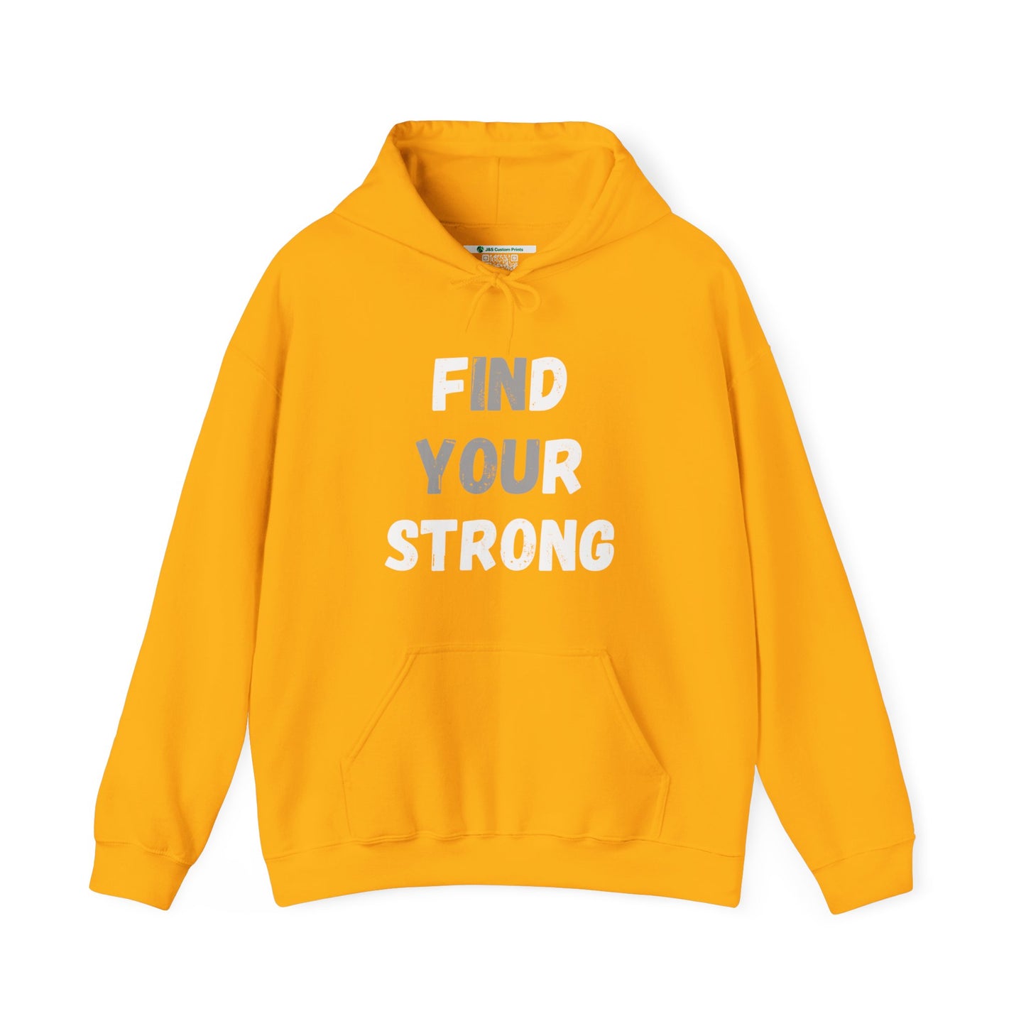 Find Your Strong -- "In You" Emphasis (Adult Unisex Hooded Sweatshirt)