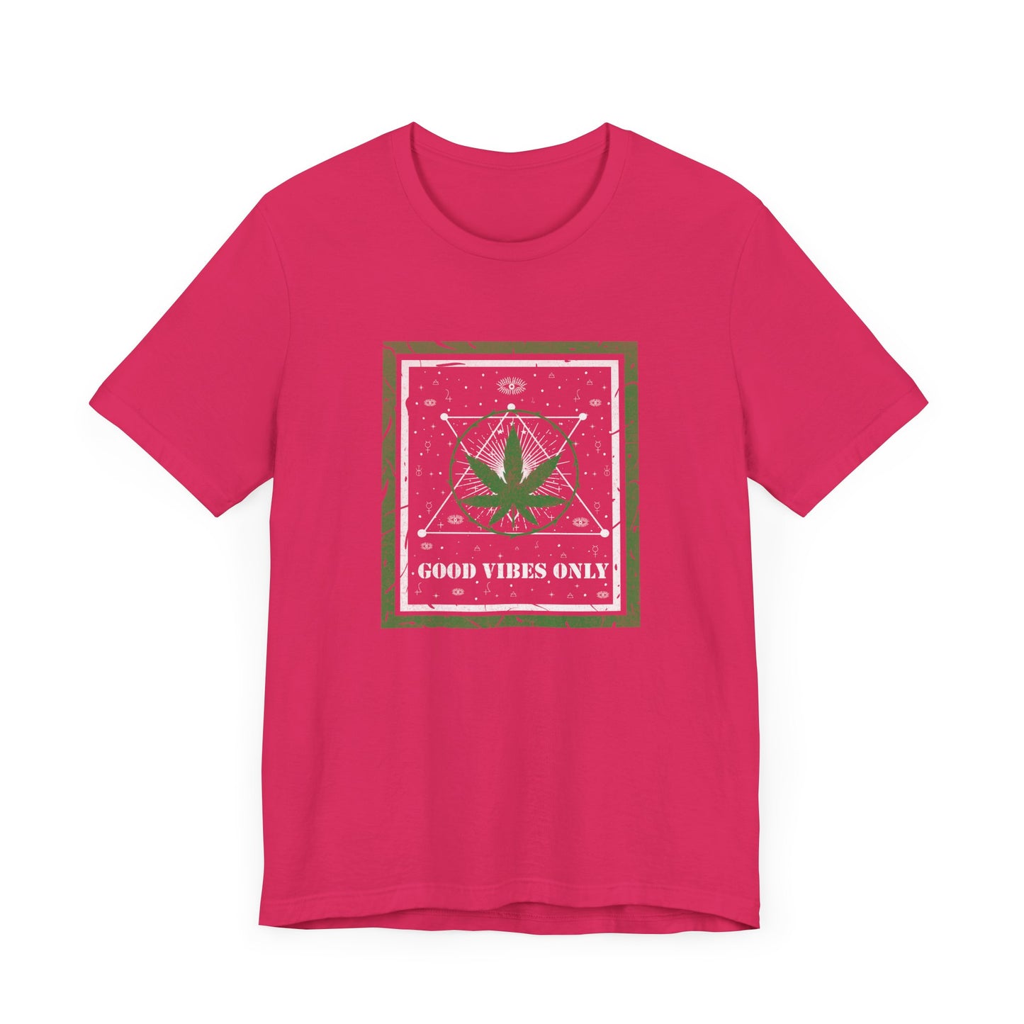 Cannabis -- Good Vibes Only (Adult Unisex Tee)