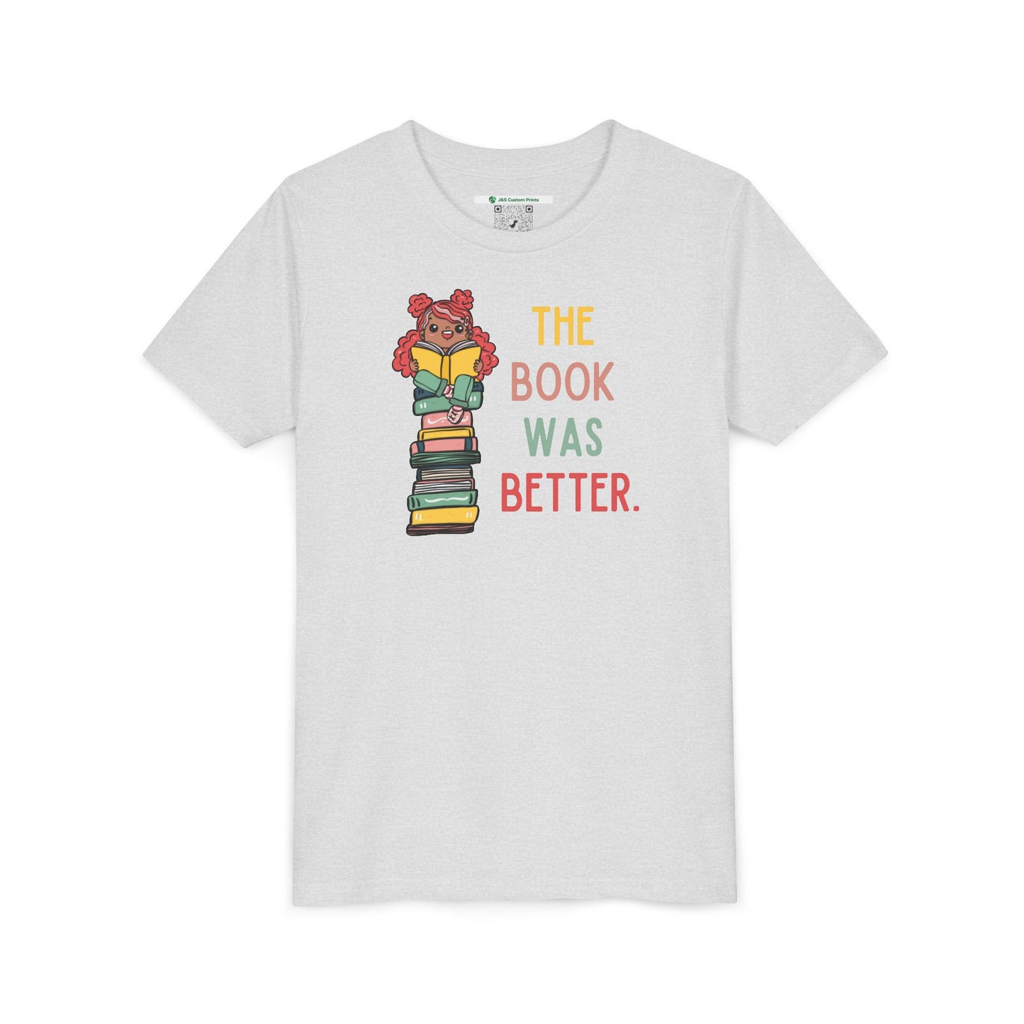 The Book Was Better [1] (Youth Unisex Tee)