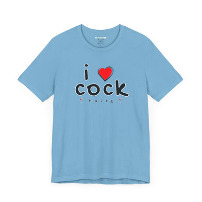 I Love Cocktails -- Playful Font (Adult Unisex Tee)