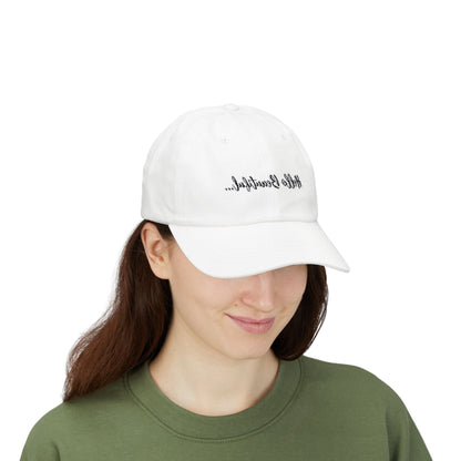Mirror Message -- Hello Beautiful (Embroidered Dad Cap)