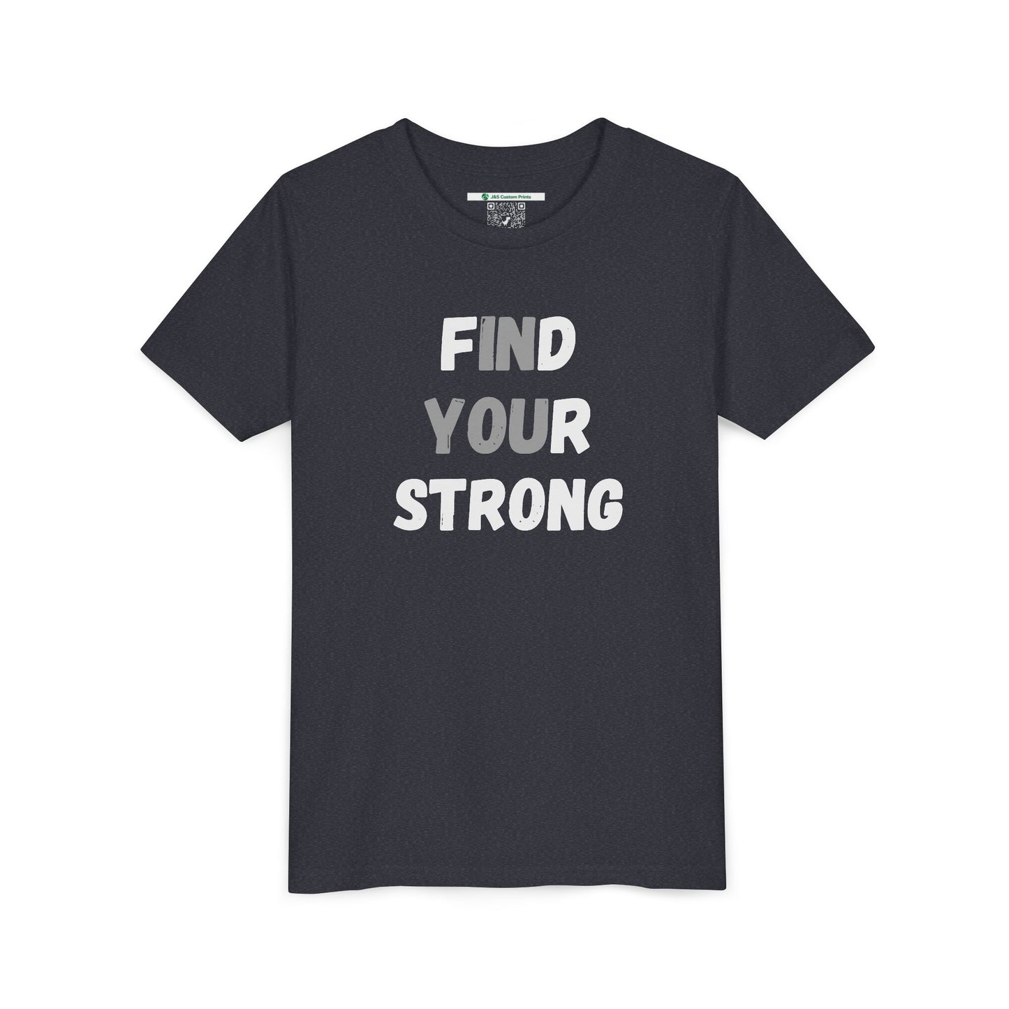 Find Your Strong -- Simple Design (Youth Unisex Tee)