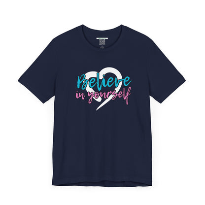 Believe In Yourself -- Pink/Blue (Adult Unisex Tee)