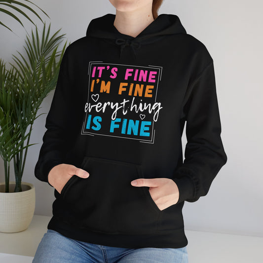 Everything Is Fine (Adult Unisex Hooded Sweatshirt)