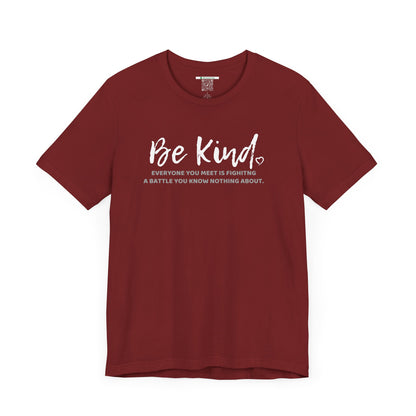 Be Kind (Adult Unisex Tee)