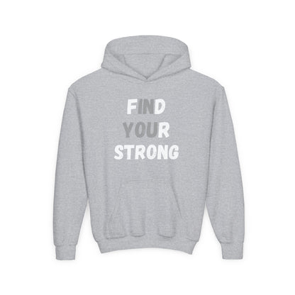 Find Your Strong -- Simple Design (Youth Unisex Hooded Sweatshirt)