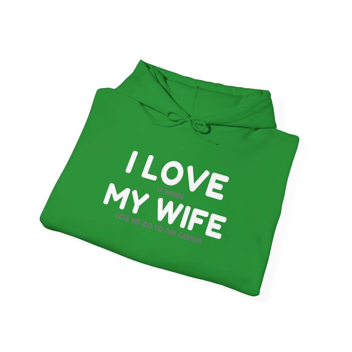 I Love My Wife (Adult Unisex Hooded Sweatshirt)