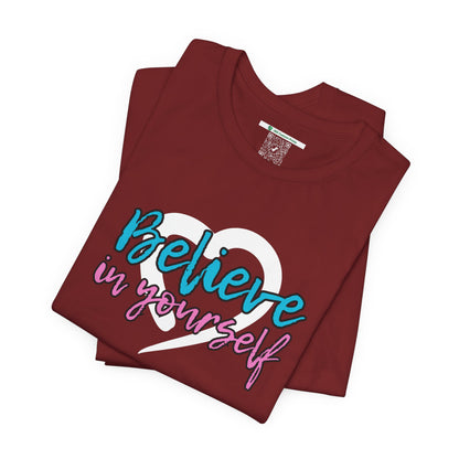 Believe In Yourself -- Pink/Blue (Adult Unisex Tee)