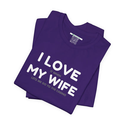 I Love My Wife (Adult Unisex Tee)