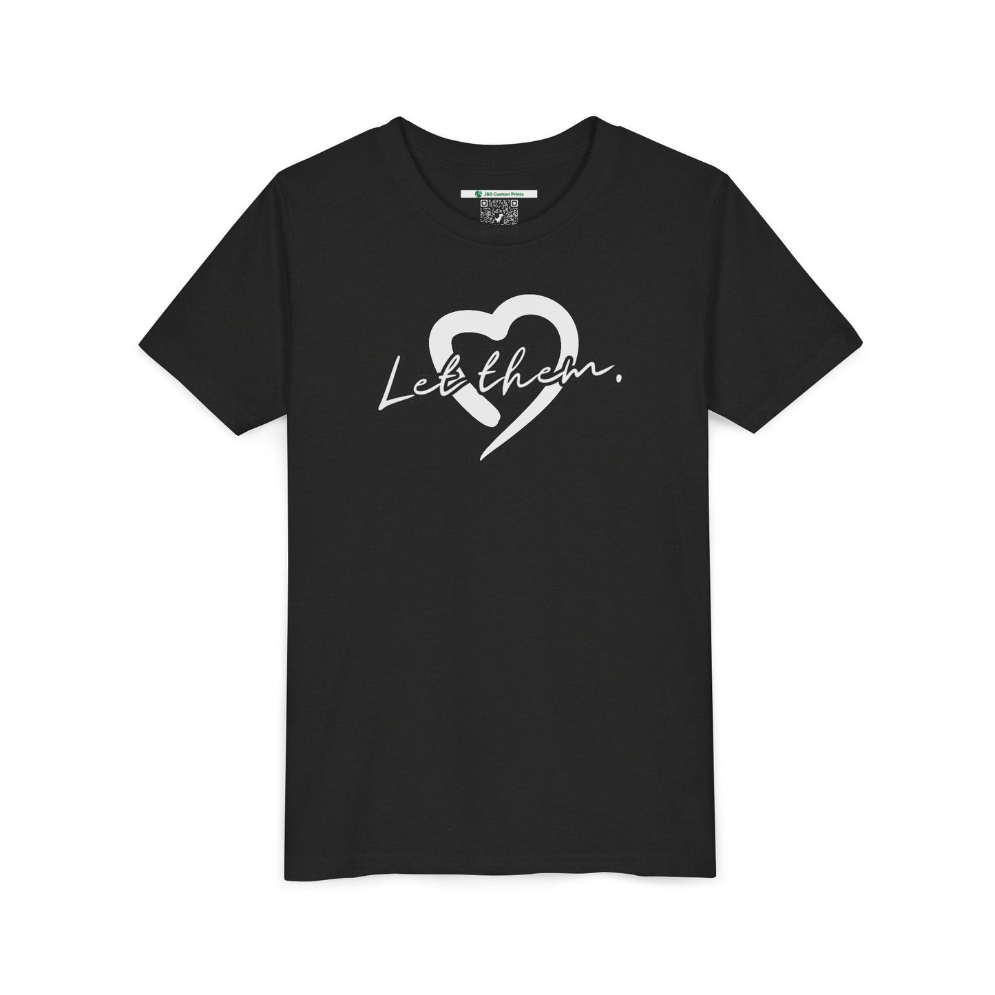 Let Them (Youth Unisex Tee)