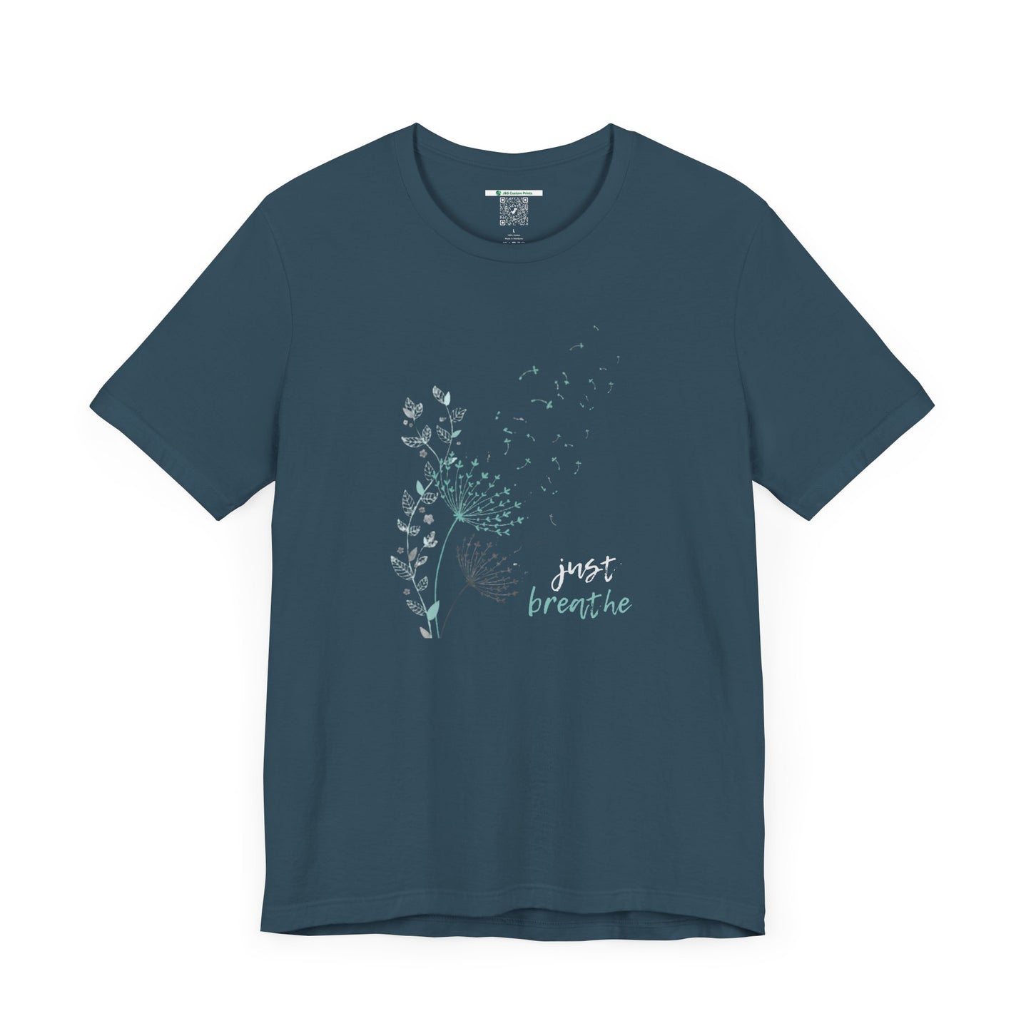 Just Breathe (Adult Unisex Tee Shirt)