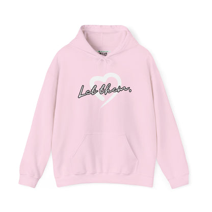 Let Them (Adult Unisex Hooded Sweatshirt)