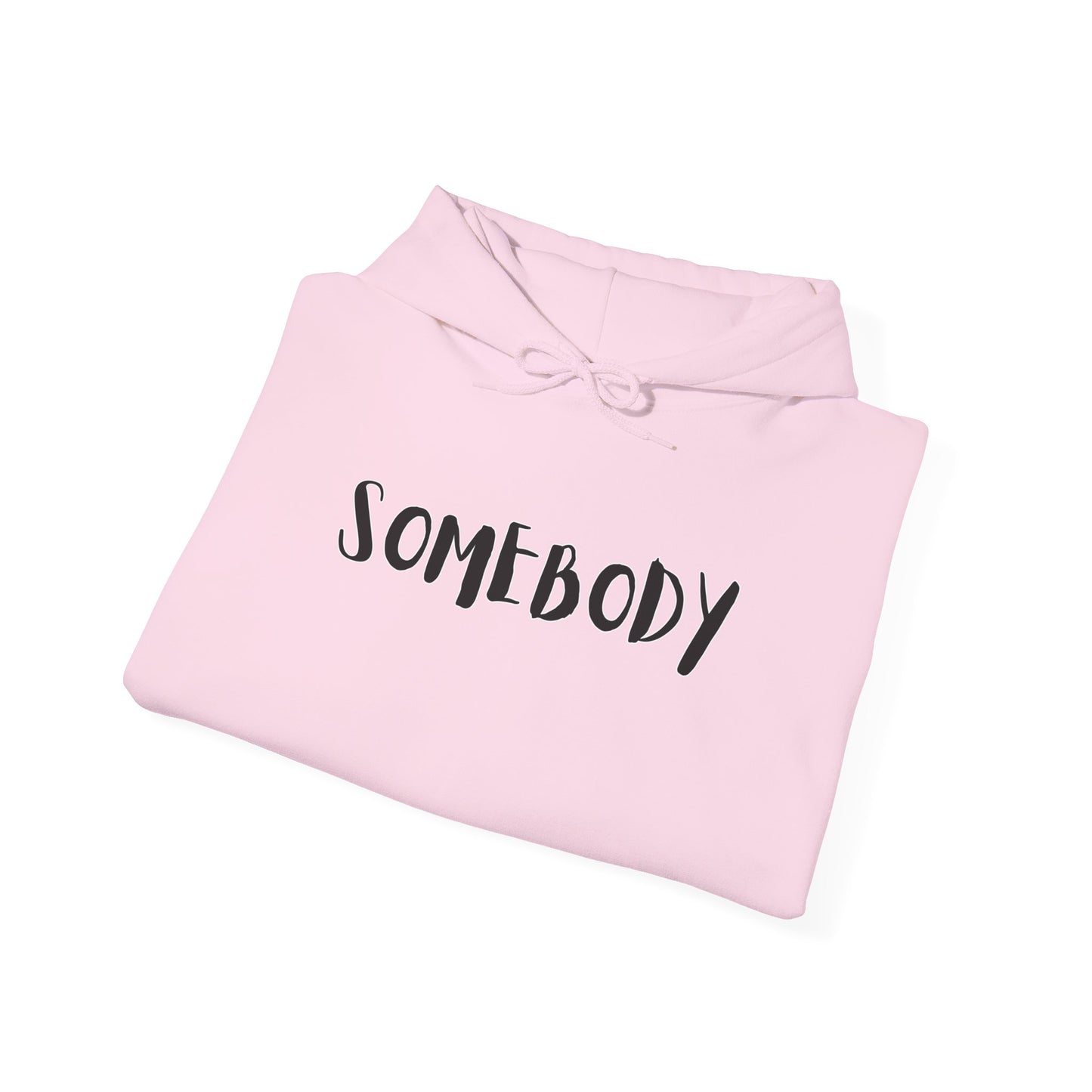 Matching Couple's Set -- "Somebody" (Adult Unisex Hooded Sweatshirt)