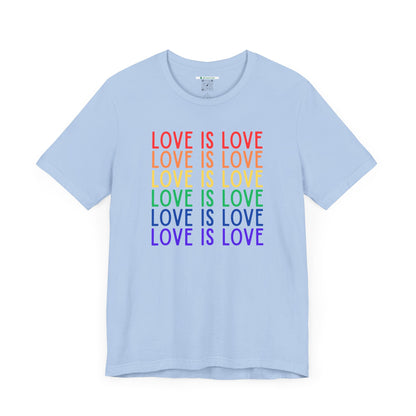 LGBTQ+ "Love Is Love" (Adult Unisex Tee)