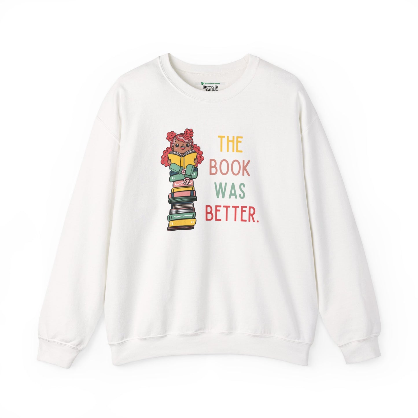 The Book Was Better [1] -- (Adult  Unisex Crewneck Sweatshirt)
