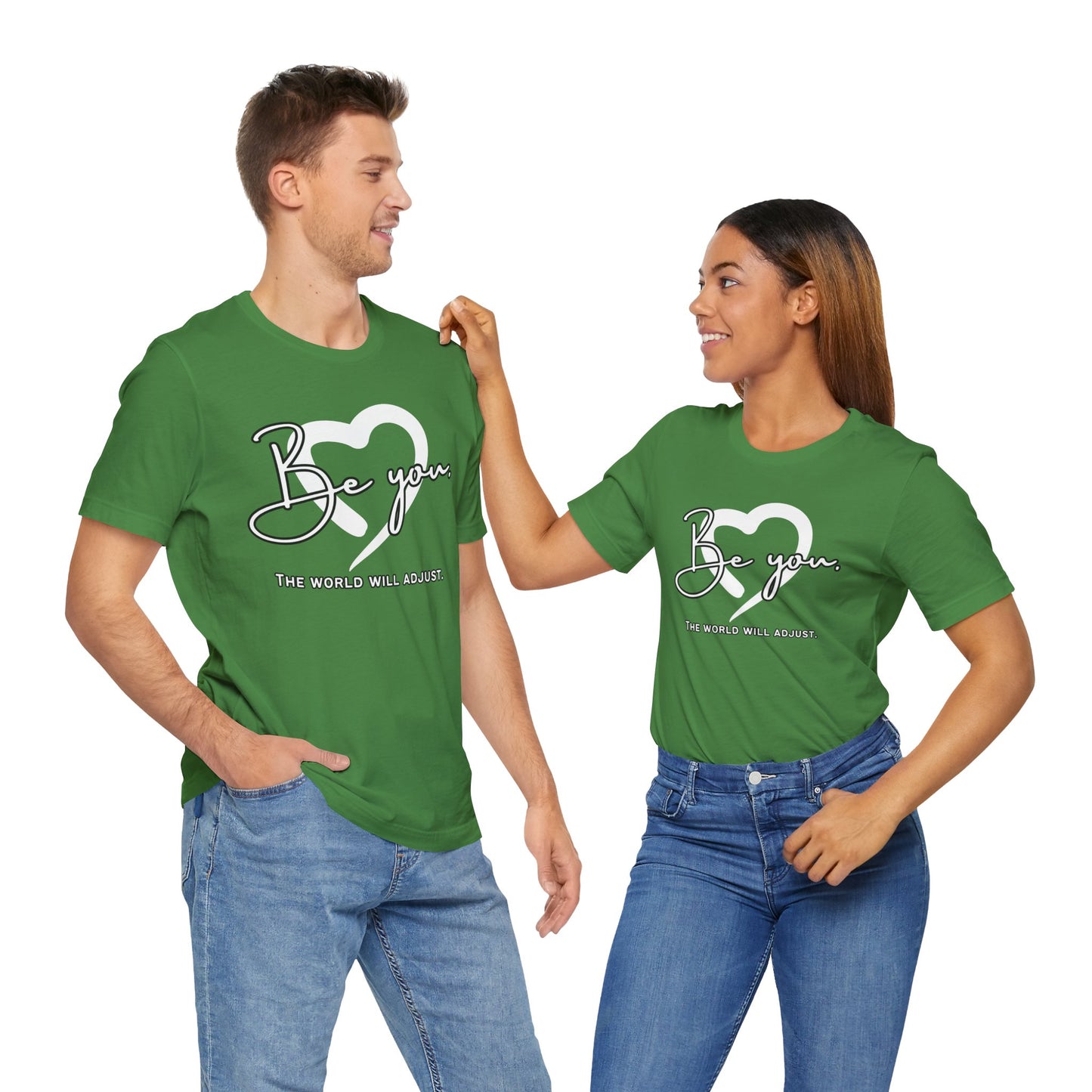 Be You (Adult Unisex Tee)