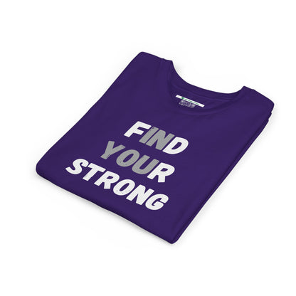 Find Your Strong -- Simple Design (Youth Unisex Tee)