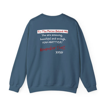 To The Person Behind Me (Adult Unisex Crewneck Sweatshirt)