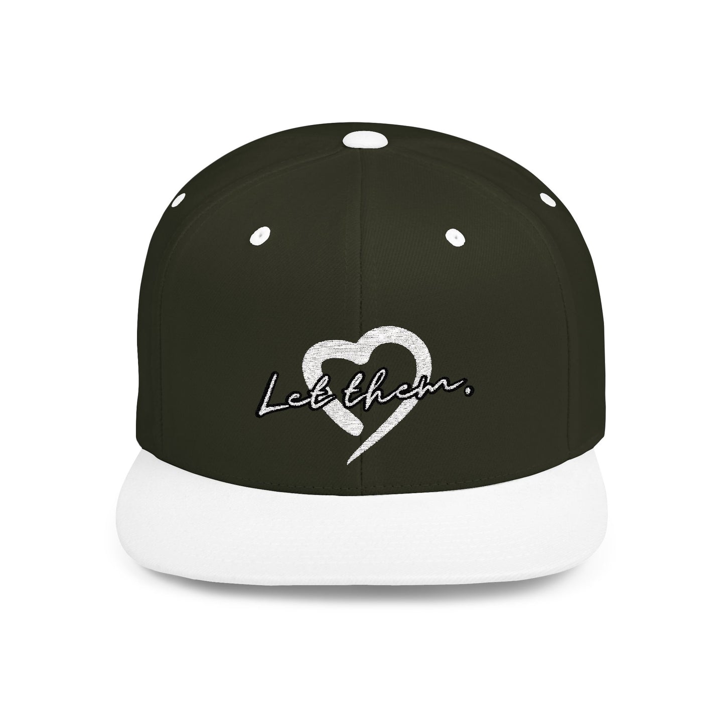 Let Them (Embroidered Snapback Flat-Bill Cotton Hat) - J&S Custom Prints