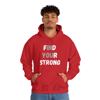 Find Your Strong -- "In You" Emphasis (Adult Unisex Hooded Sweatshirt)