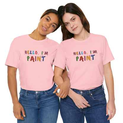 Matching Couple's Set -- Hello, I'm Paint (Adult Unisex Tee)