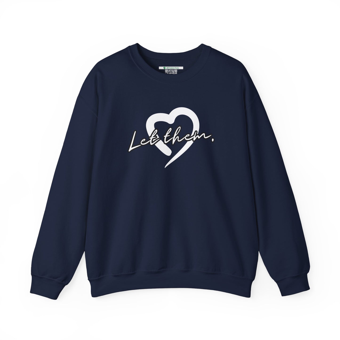 Let Them (Adult Unisex Crewneck Sweatshirt)