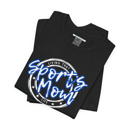 Sports Mom -- Blue Font (Adult Unisex Tee)