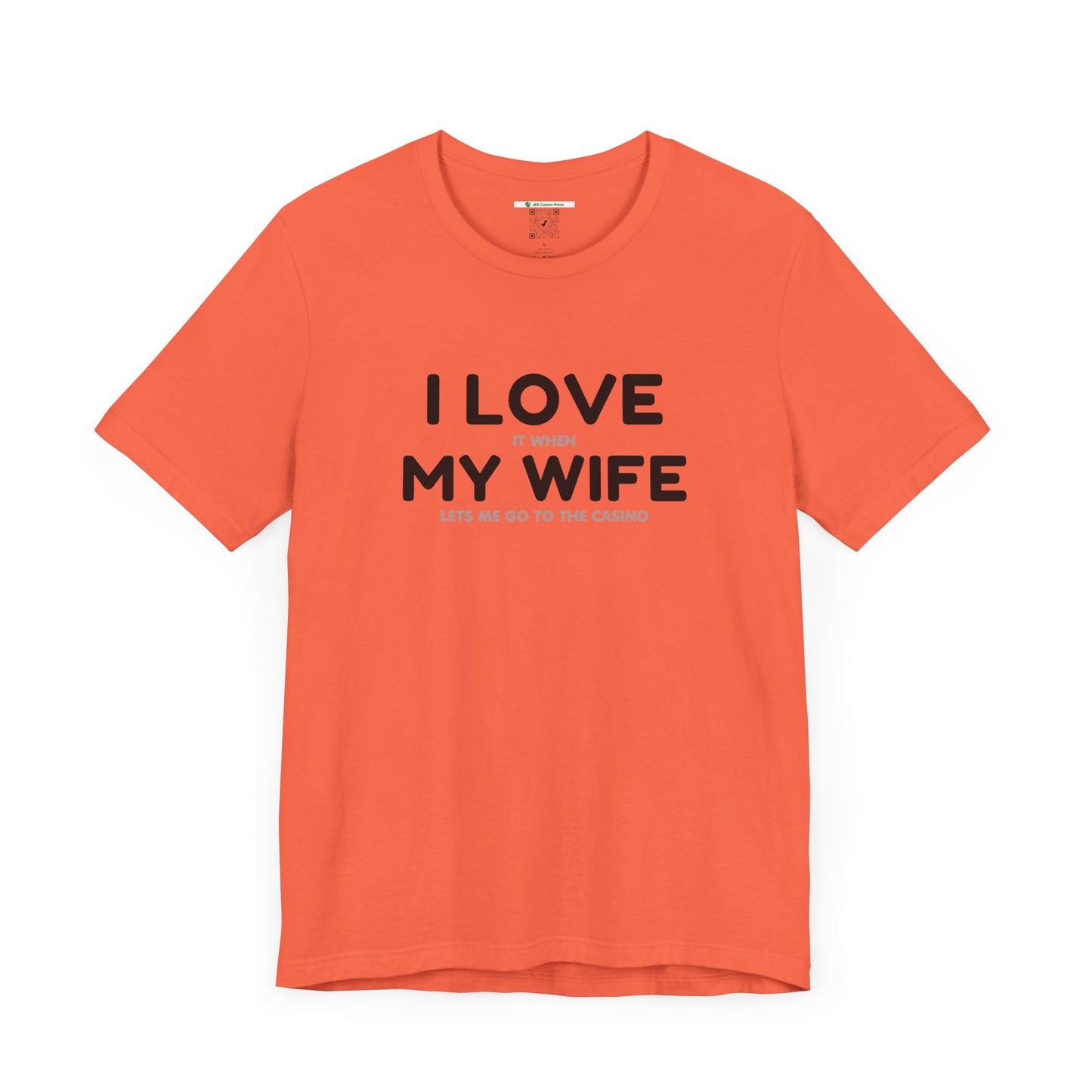 I Love My Wife (Adult Unisex Tee)