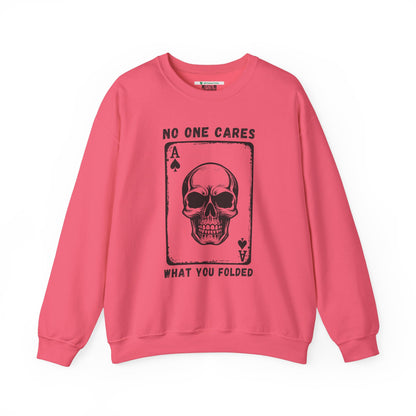 No One Cares What You Folded (Adult Unisex Crewneck Sweatshirt)