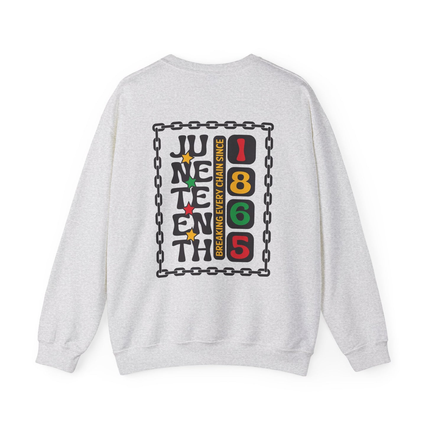 Juneteenth -- Breaking Every Chain (Adult Unisex Crewneck Sweatshirt)