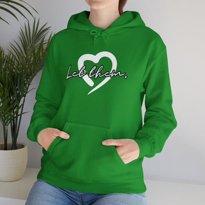 Let Them (Adult Unisex Hooded Sweatshirt)