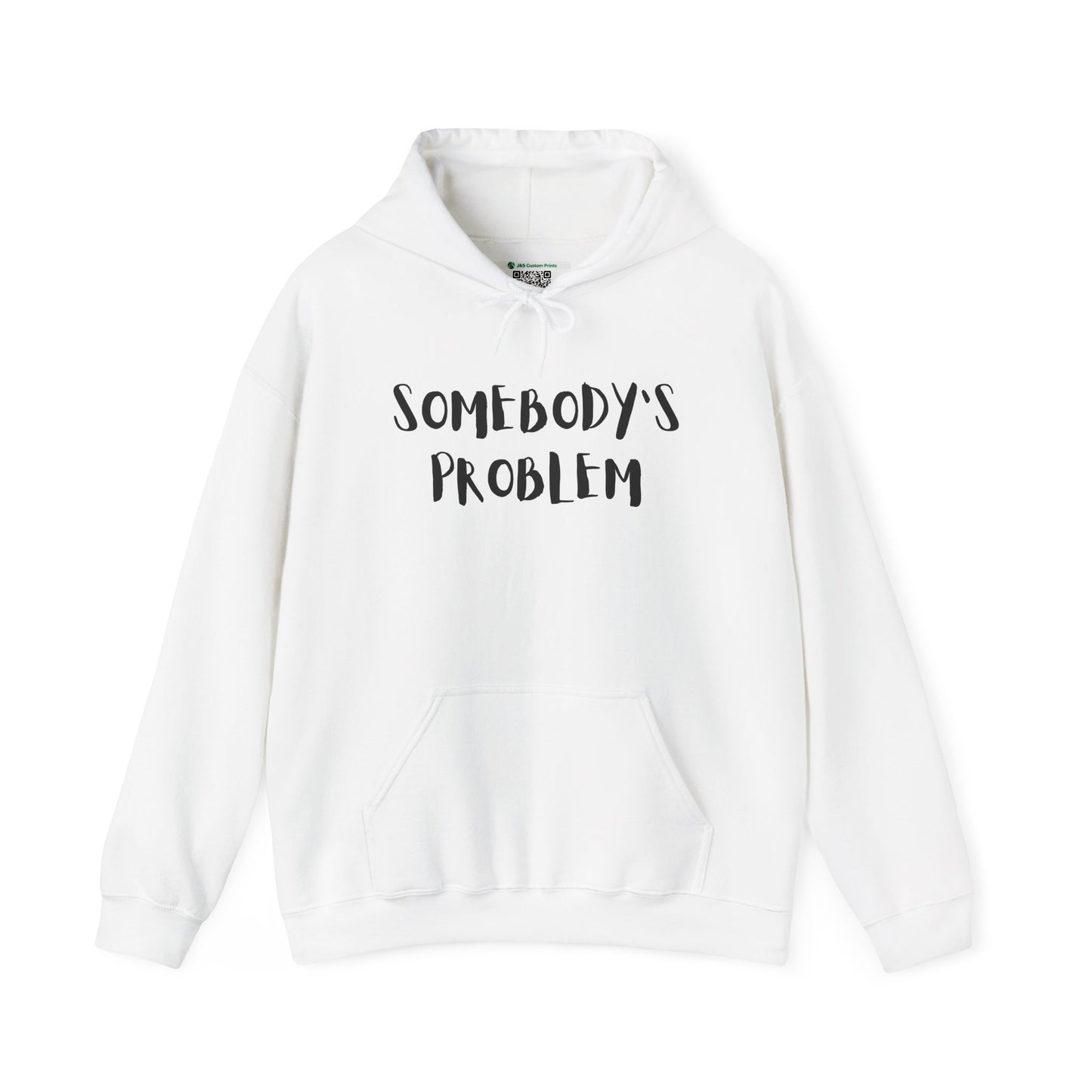 Matching Couple's Set -- "Somebody's Problem" (Adult Unisex Hooded Sweatshirt)