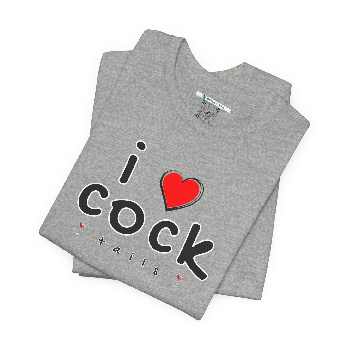 I Love Cocktails -- Playful Font (Adult Unisex Tee)