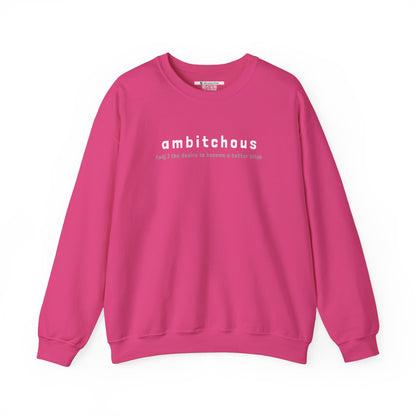 Ambitchous (Adult Unisex Crewneck Sweatshirt