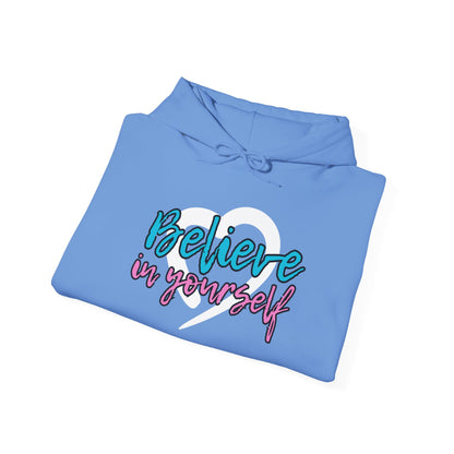 Believe In Yourself -- Blue/Pink (Adult Unisex Hooded Sweatshirt)