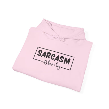 It's How I Hug (Adult Unisex Hooded Sweatshirt)