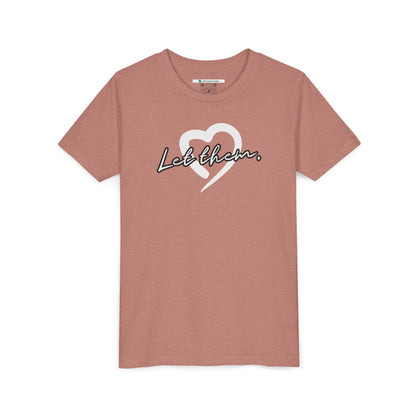 Let Them (Youth Unisex Tee)
