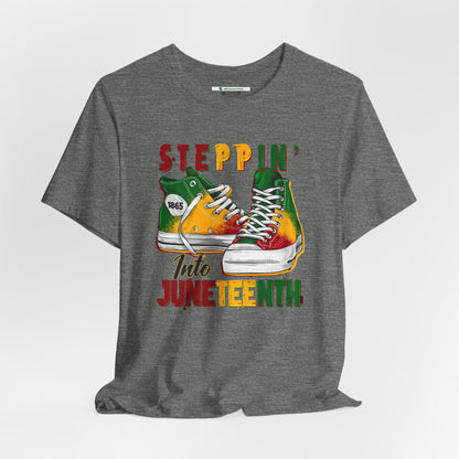 Steppin' Into Juneteenth (Adult Unisex Tee)
