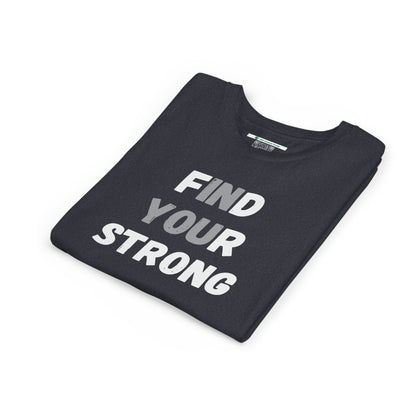Find Your Strong -- Simple Design (Youth Unisex Tee)