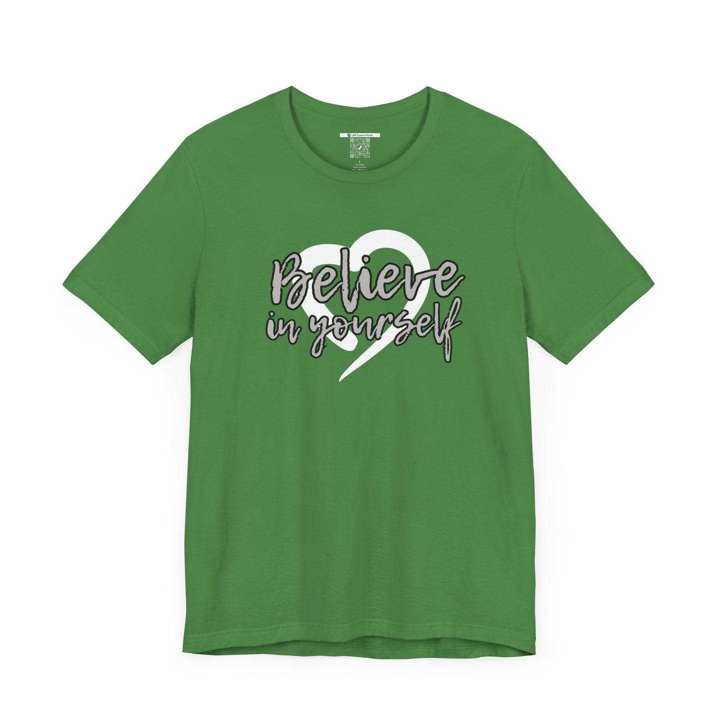 Believe In Yourself -- Gray (Adult Unisex Tee)