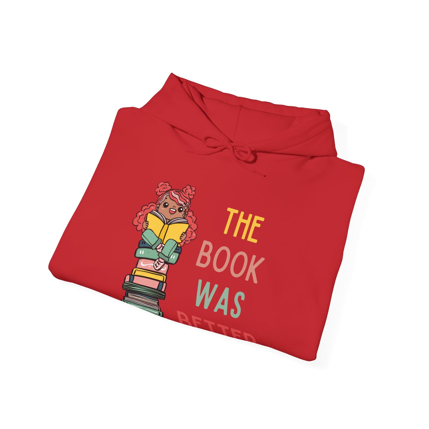 The Book Was Better [1] (Adult Unisex Hooded Sweatshirt)