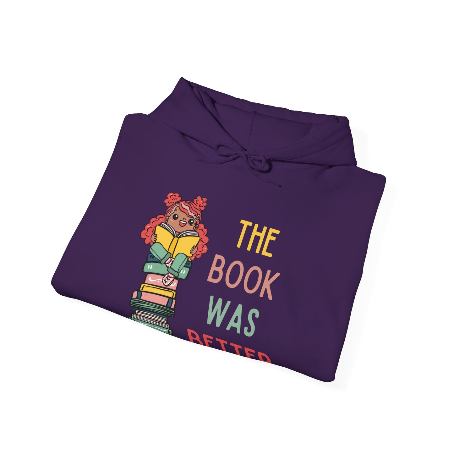 The Book Was Better [1] (Adult Unisex Hooded Sweatshirt)