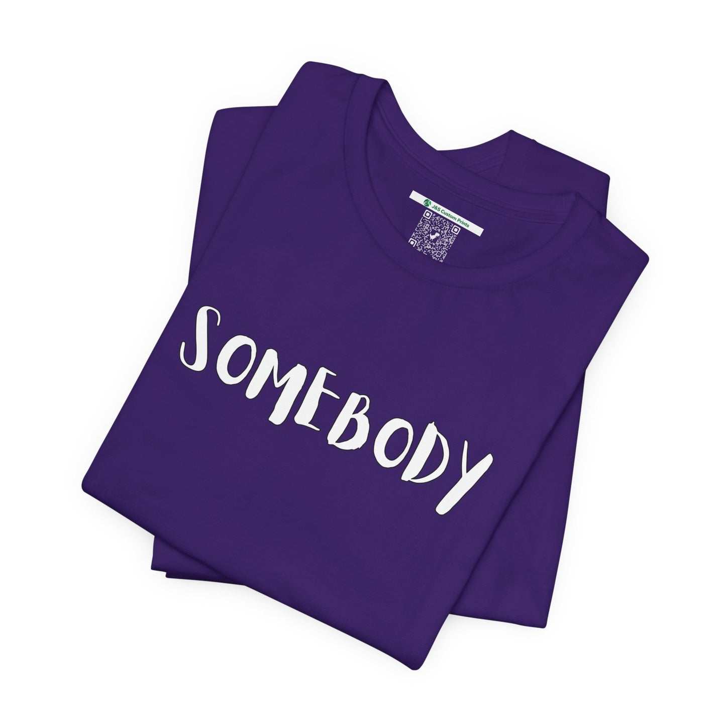 Matching Couple's Set -- "Somebody" (Adult Unisex Tee)