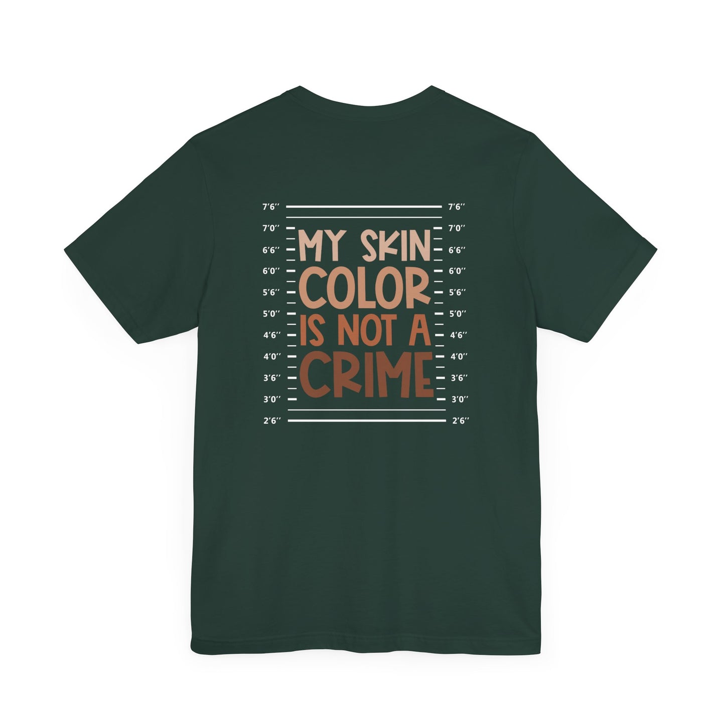 My Skin Color Is Not A Crime (Adult Unisex Tee)