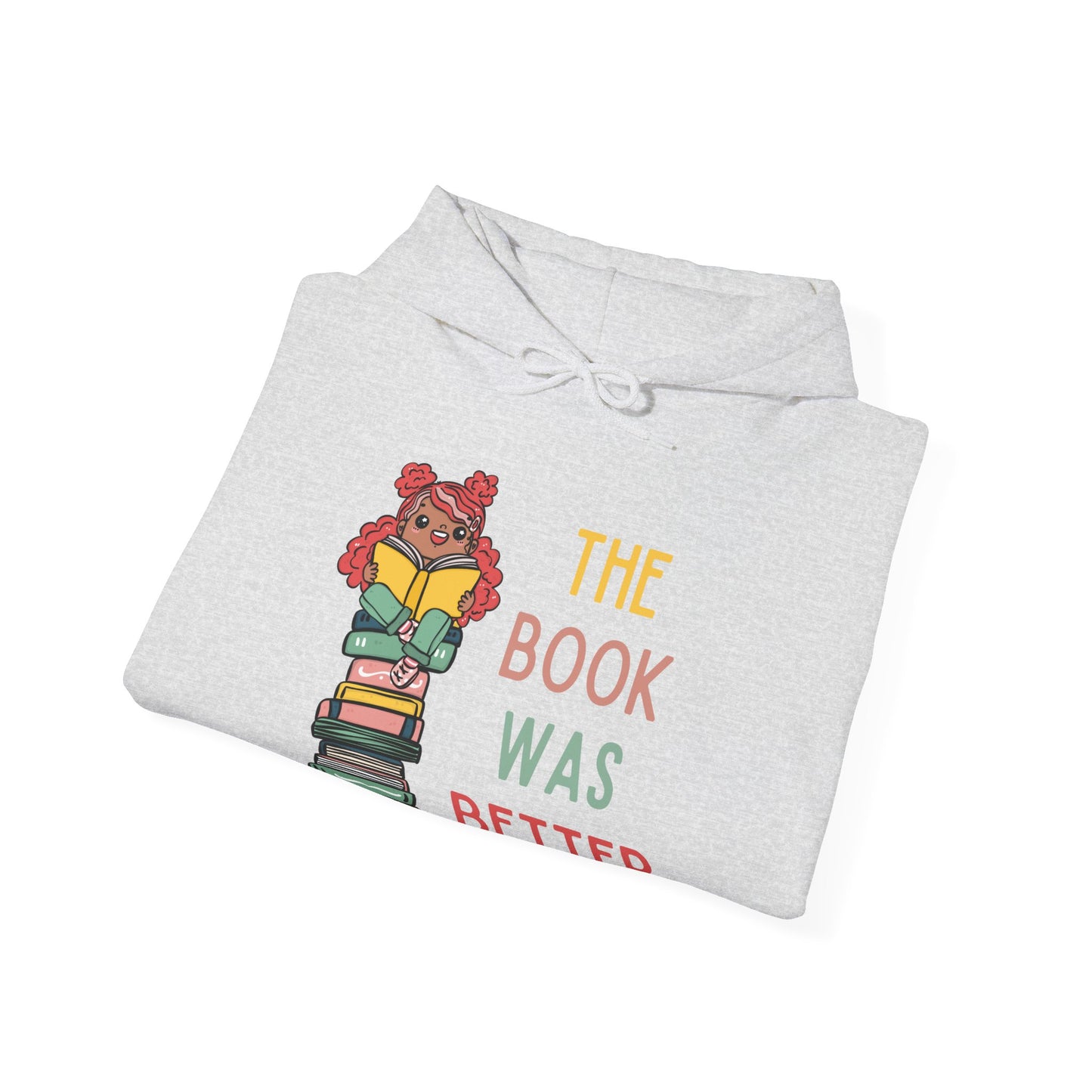 The Book Was Better [1] (Adult Unisex Hooded Sweatshirt)