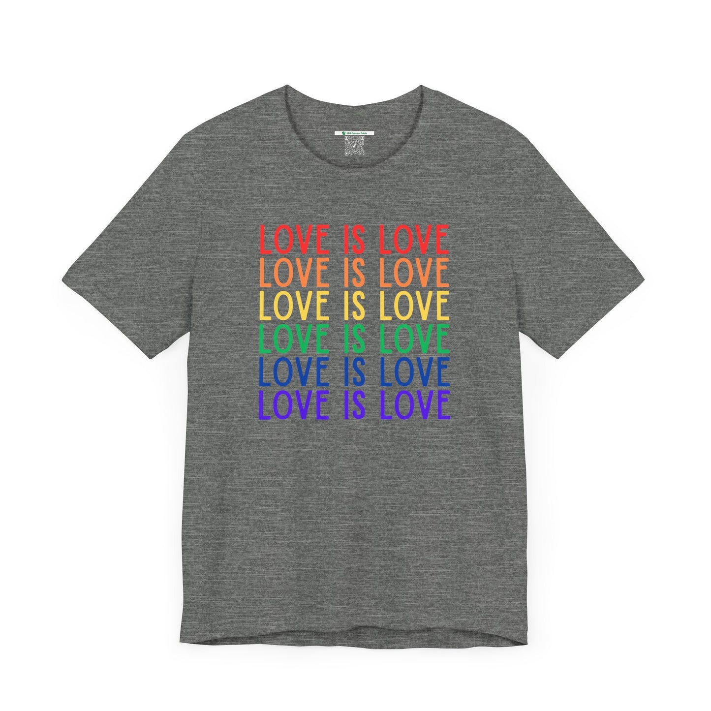 LGBTQ+ "Love Is Love" (Adult Unisex Tee)