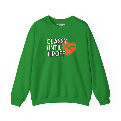Classy Until Tipoff (Adult Unisex Crewneck Sweatshirt)