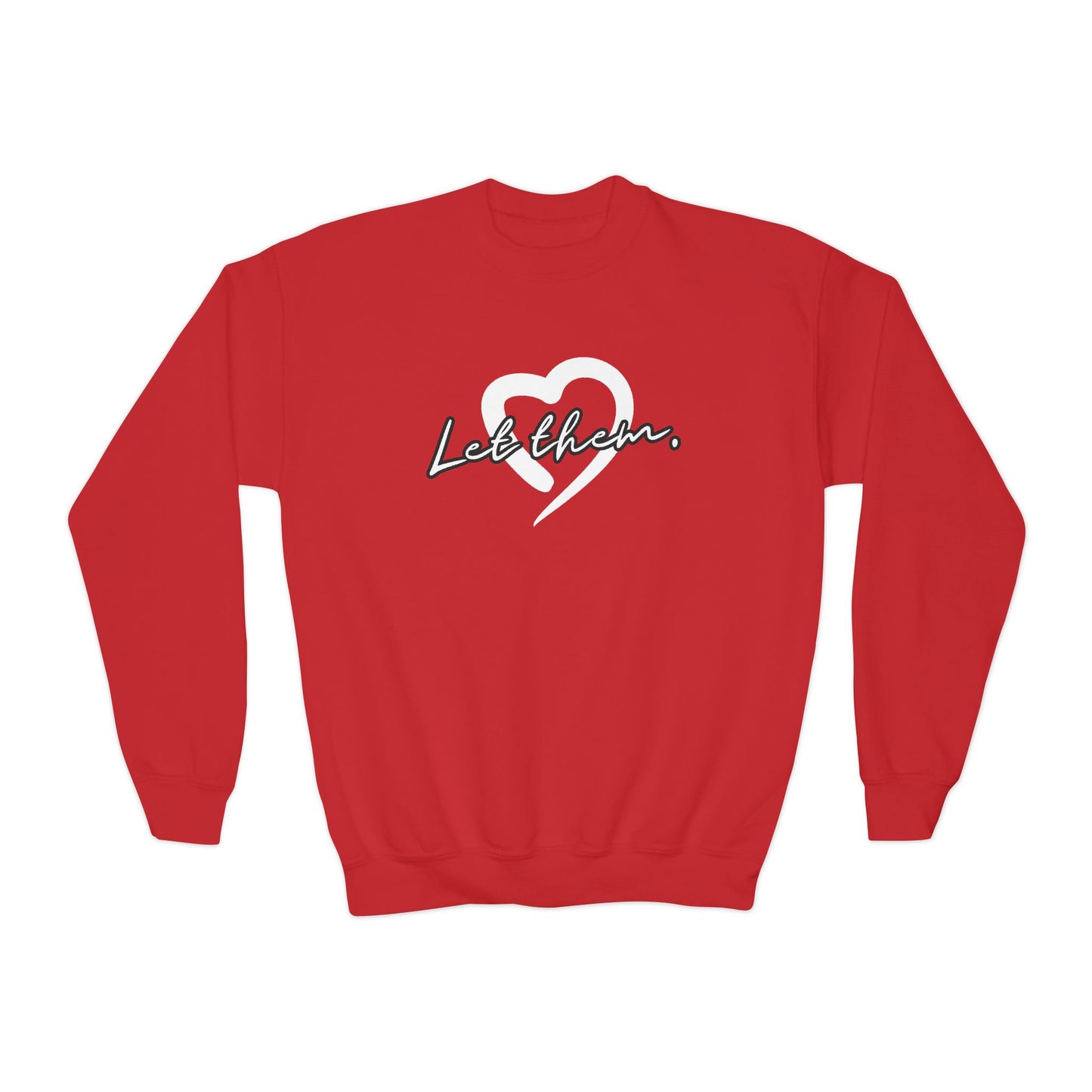 Let Them (Youth Unisex Crewneck Sweatshirt)