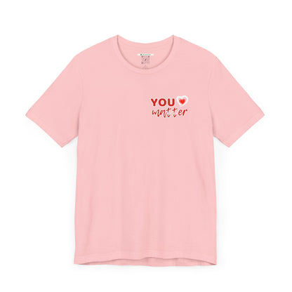 To The Person Behind Me (Adult Unisex Tee)