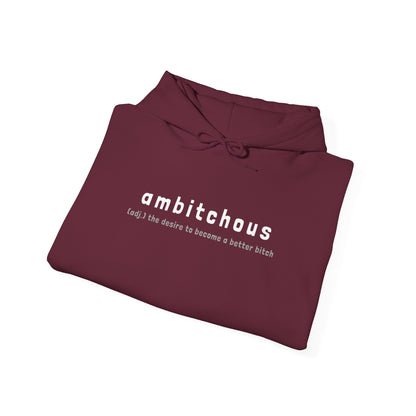 Ambitchous (Adult Unisex Hooded Sweatshirt)